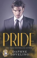 PRIDE: Seven Deadly Sins Mafia Romance B0CQM2H2SC Book Cover