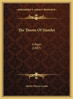 The Theme Of Hamlet: A Paper 1104403021 Book Cover