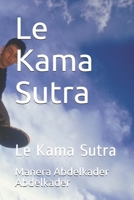 Le Kama Sutra: Le Kama Sutra (French Edition) B08HGZWBB7 Book Cover