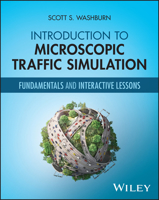 Introduction to Microscopic Traffic Simulation: Fundamentals and Interactive Lessons 1394279191 Book Cover