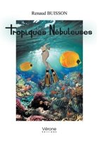 Tropique nébuleuse B0CNSSKLFZ Book Cover