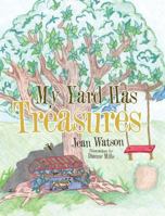 My Yard Has Treasures 1642995797 Book Cover