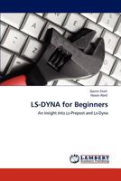 Ls-Dyna for Beginners 3846556777 Book Cover