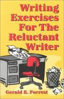 Writing Exercises for the Reluctant Writer 157197203X Book Cover