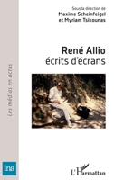 René Allio,: écrits d'écran (Les Médias En Actes) (French Edition) 2343140383 Book Cover