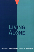 Living Alone (Family Living in Pastoral Perspective) 0664251234 Book Cover