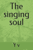 The singing soul B0CFZCQMB7 Book Cover