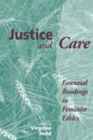 Justice and Care: Essential Readings in Feminist Ethics 081332162X Book Cover
