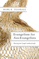 Evangelism for Non-Evangelists: Sharing the Gospel Authentically (Large Print 16pt) 0830851666 Book Cover