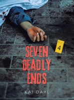 Seven Deadly Ends B0FG8D2P11 Book Cover
