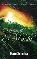 The Legend of El Shashi 1495437159 Book Cover