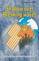 Shadow Over Breaking Waves 9781563788 Book Cover