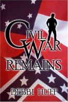 Civil War Remains 142413059X Book Cover