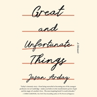 Great and Unfortunate Things