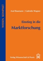 Einstieg in Die Marktforschung 3896735551 Book Cover