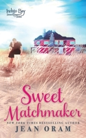 Sweet Matchmaker 1928198392 Book Cover