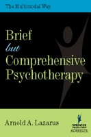 Brief But Comprehensive Psychotherapy: The Multimodal Way 0826196403 Book Cover