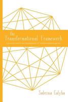 The Transformational Framework: A Process Tool for the Development of Transformational Games 1387895273 Book Cover