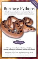 Burmese Pythons: Plus Reticulated Pythons And Related Species (Herpetocultural Library) 1882770838 Book Cover