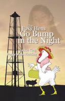 The Foxy Hens Go Bump in the Night 0937660132 Book Cover
