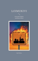 Loimukivi: Kaupunki kahden maailman välissä (Finnish Edition) 9528085261 Book Cover