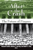 After the Crash: The Future of Finance 0815704046 Book Cover