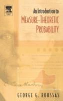 An Introduction to Measure-theoretic Probability 0128000422 Book Cover