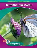 Pathways Grade 5 Living Things Unit: Butterflies and Moths Daily Lesson Guide + Teacher Resource 6 Year License 1524962945 Book Cover