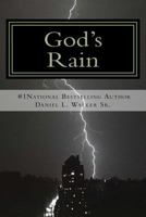 God's Rain: Poetry of Love, Life, and Family 0692398643 Book Cover