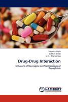 Drug-Drug Interaction: Influence of Nevirapine on Pharmacology of Repaglinide 3845418087 Book Cover