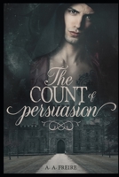 The Count of Persuasion: Book 1 null Book Cover