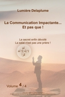 La communication impactante... Et pas que !: Causerie entre amis n°4 : Etude inédite et compréhension des sourates. L'I.A perd la tête ! Les 25 ... du livre coranique (French Edition) B0DYJPF4FH Book Cover