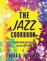 The Jazz Cookbook 0692795677 Book Cover