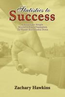 Statistics to Success: 4 Priorities Single Mothers Can Champion to Raise Successful Sons 0578083035 Book Cover
