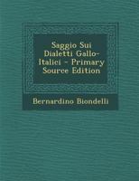 Saggio Sui Dialetti Gallo-Italici 1287747337 Book Cover