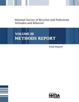 National Survey of Bicyclist and Pedestrian Attitudes and Behavior: Volume III-Methods Report 1492772070 Book Cover
