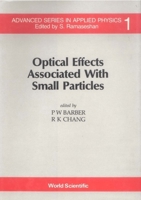 Optical Effects Associated With Small Particles (Advanced Series in Applied Physics) 997150412X Book Cover