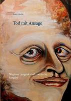 Tod mit Ansage: Diagnose Lungenkrebs / erweiterte Ausgabe 3743143488 Book Cover