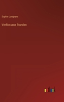 Verflossene Stunden 3386428827 Book Cover