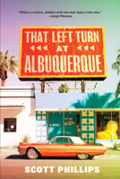 That Left Turn at Albuquerque 1641292571 Book Cover