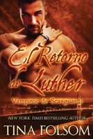 El Retorno de Luther (Vampiros de Scanguards) (Spanish Edition) B0F7XYWW63 Book Cover