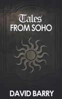 Tales from Soho 178333892X Book Cover