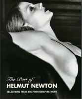 The Best of Helmut Newton: Selections From His Photographic Work (Schirmer Art Books on Art, Photography & Erotics) 1560251352 Book Cover