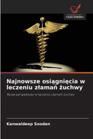 Najnowsze osiagniecia w leczeniu zlaman zuchwy (Polish Edition) 6209896111 Book Cover