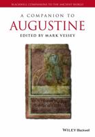 A Companion to Augustine 1119025559 Book Cover