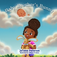 Baby Brother's Bunny B0FBHB3N3K Book Cover