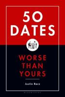 50 Dates Worse Than Yours 1596912642 Book Cover