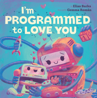 I'm Programmed to Love You 194893115X Book Cover