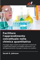 Facilitare l'apprendimento concettuale nella chimica quantitativa (Italian Edition) 6208816548 Book Cover