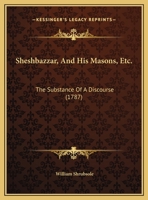 Sheshbazzar, And His Masons, Etc.: The Substance Of A Discourse 1162182644 Book Cover